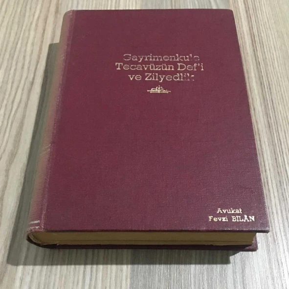 BİZDE GAYRİMENKULE TECAVÜZÜN DEF'İ ve ZİLYEDLİK 2.BASI (Sahafiye Kitap) ürün görseli 1