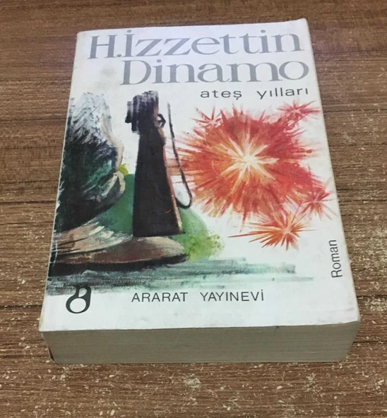 ATEŞ YILLARI (Sahafiye Kitap)