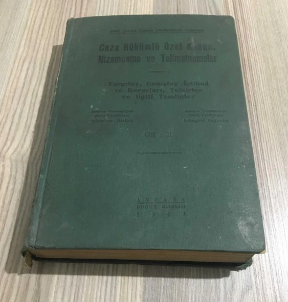 CEZA HÜKÜMLÜ ÖZE KANUN,NİZAMNAME VE TALİMATNAMELER ( 1947 yılına kadar yürürlükte bulunan ) 2.CİLT (Sahafiye Kitap) ürün görseli 1