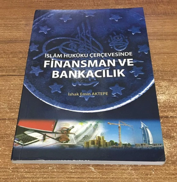 İSLAM HUKUKU ÇERÇEVESİNDE FİNANSMAN VE BANKACILIK (Sahafiye Kitap) ürün görseli 1