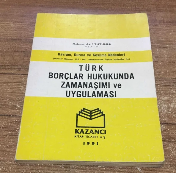 TÜRK BORÇLAR HUKUKUNDA ZAMANAŞIMI VE UYGULAMASI (Sahafiye Kitap) ürün görseli 1
