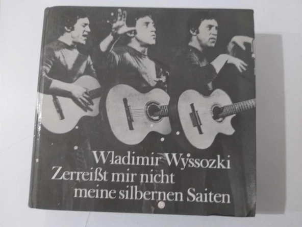Wladimir Wyssozki / Zerresst Mir Nicht Meine Silbernen Saiten ( Moskova baskı albüm plak ) - Hardcover (Sahafiye Kitap)