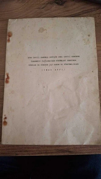 3290 SAYILI KANUNLA DEĞİŞİK 2981 SAYILI KANUNUN İDAREMİZİ İLGİLENDİREN HÜKÜMLERİ HAKKINDA GENELGE VE YÖNERGE İLE KANUN VE YÖNETMELİKLER İmar Affı (Sahafiye Kitap) ürün görseli 1