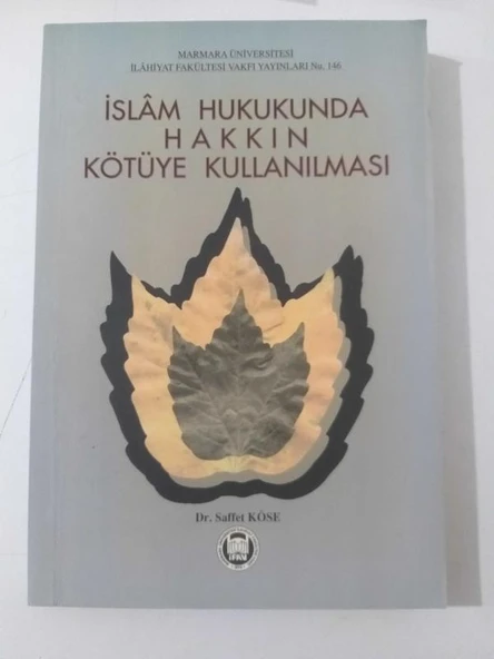 İslam Hukukunda Hakkın Kötüye Kullanılması (Sahafiye Kitap)