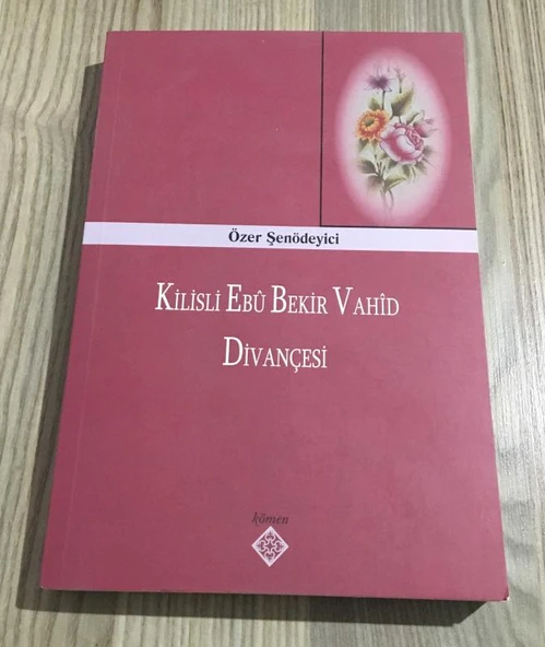 KİLİSLİ EBU BEKİR VAHİD DİVANÇESİ - İMZALI - (Sahafiye Kitap) ürün görseli 1