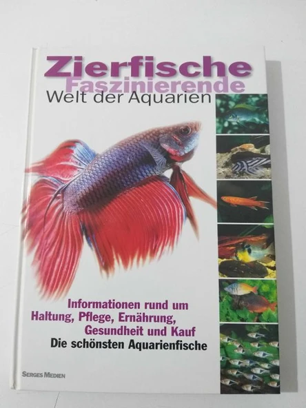 Zierfische - Faszinierende Welt der Aquarien - Hardcover (Sahafiye Kitap)