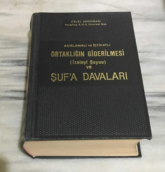 ORTAKLIĞIN GİDERİLMESİ ( İzaleyi Şuyuu ) ve ŞUF'A DAVALARI 2.BASKI (Sahafiye Kitap) ürün görseli 1