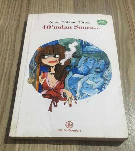 40'INDAN SONRA Çizgi Roman (Sahafiye Kitap)