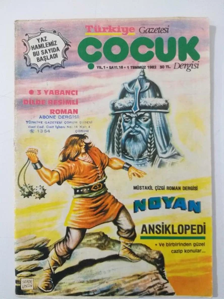 TÜRKİYE GAZETESİ ÇOCUK DERGİSİ Sayı:16, 1 Temmuz 1982 ( ek: NOYAN Sayı:1 içinde / KURTOĞLU / BİNBAŞI ŞAHİN / KURNAZ ) (Sahafiye Kitap)