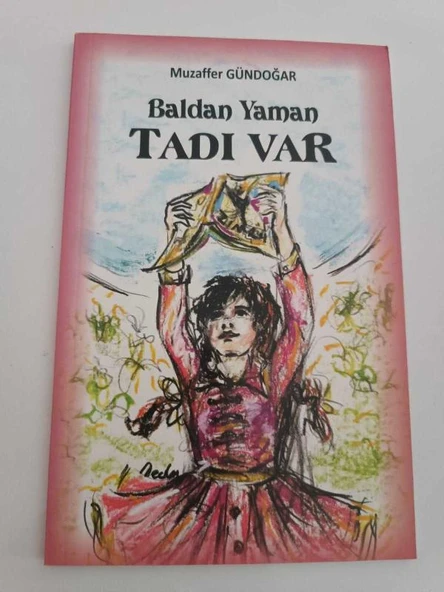 BALDAN YAMAN TADI VAR (İMZALI) (Sahafiye Kitap) - 1