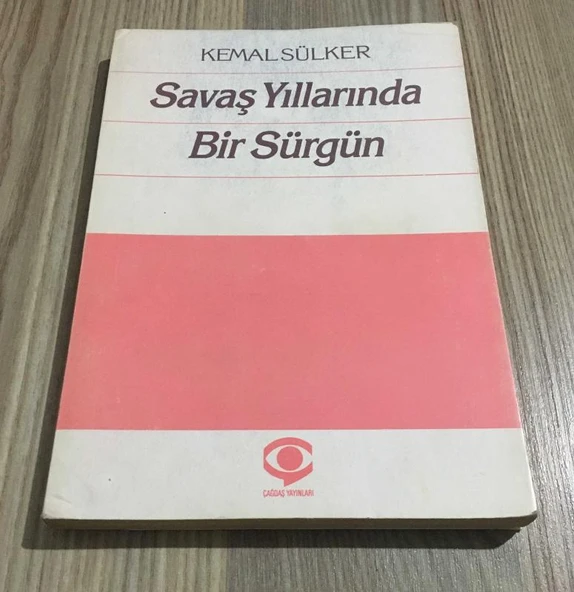 SAVAŞ YILLARINDA BİR SÜRGÜN Anılar 1.BASKI (Sahafiye Kitap) ürün görseli 1
