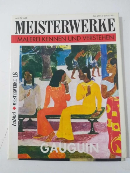 Meisterwerke 18: Malerei Kennen und Verstehen ( GAUGUIN ) (Sahafiye Kitap)