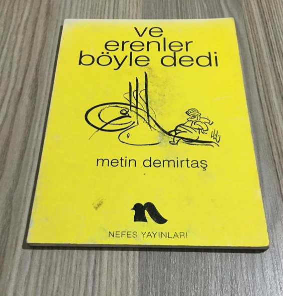 VE ERENLER BÖYLE DEDİ (Sahafiye Kitap)