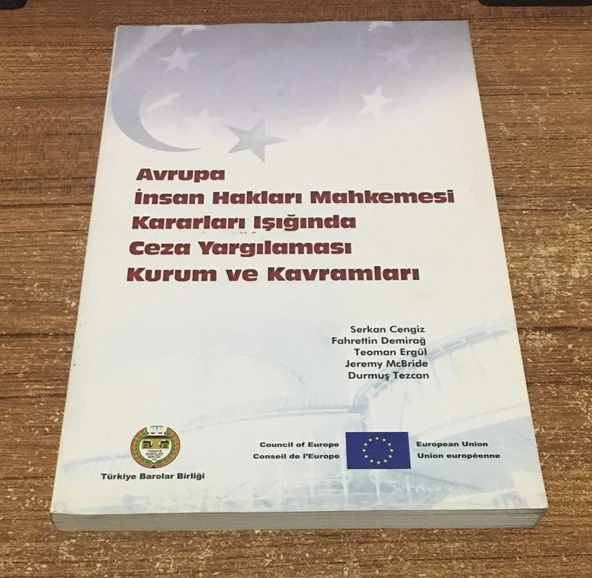 AVRUPA İNSAN HAKLARI MAHKEMESİ KARARLARI IŞIĞINDA CEZA YARGILAMASI KURUM VE KAVRAMLARI (Sahafiye Kitap) ürün görseli 1
