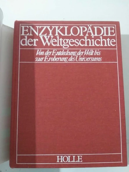 Enzyklopaedie der Weltgeschichte: Von der Entdeckung der Welt bis zur Eroberung des Universums - Hardcover (Sahafiye Kitap)