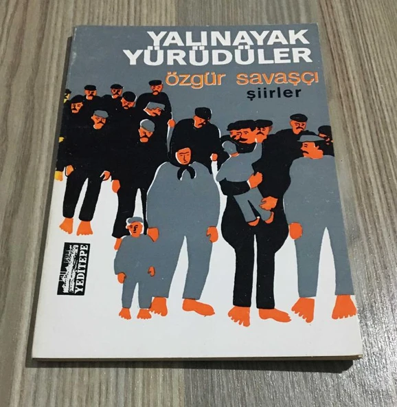 YALINAYAK YÜRÜDÜLER Şiirler (Sahafiye Kitap)