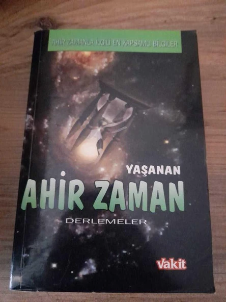 YAŞANAN AHİR ZAMAN  DERLEMELER (Sahafiye Kitap) ürün görseli 1