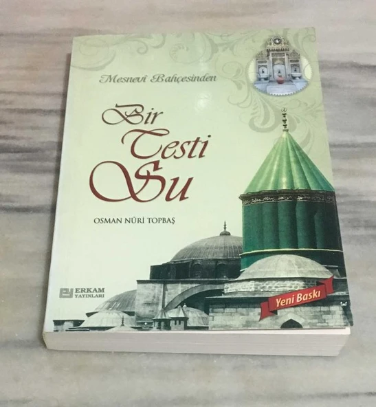 Mesnevi Bahçesinden BİR TESTİ SU - Yeni Baskı 2012 - (Sahafiye Kitap) ürün görseli 1