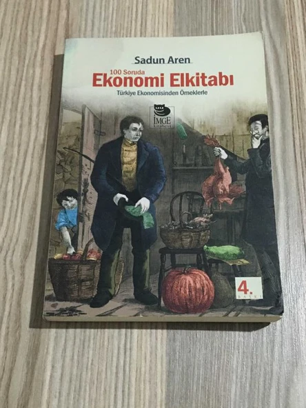 100 SORUDA EKONOMİ ELKİTABI Türkiye Ekonomisinden Örneklerle 4.BASKI (Sahafiye Kitap) ürün görseli