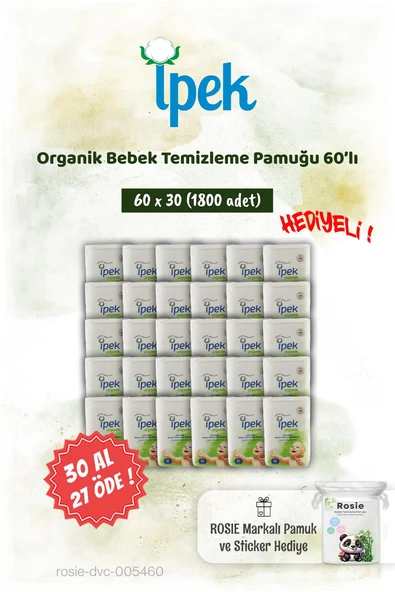 İpek Organik 60'lı 30 AL 27 ÖDE Bebek Temizleme Pamuğu ve Rosie Pamuk hediye ürün görseli