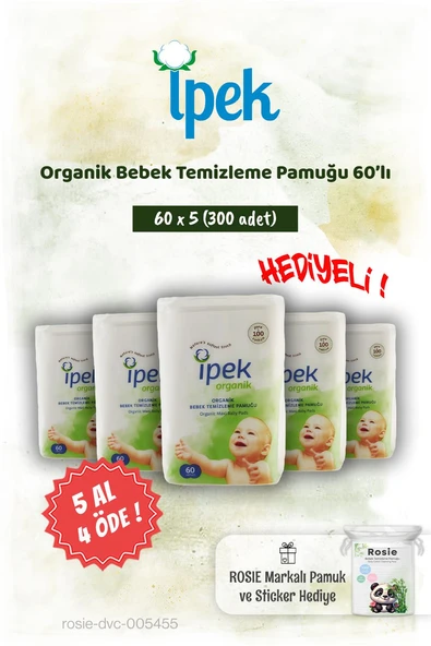 İpek Organik 5 AL 4 ÖDE 60'lı Bebek Temizleme Pamuğu ve Rosie Pamuk hediye ürün görseli