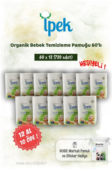 12 AL 10 ÖDE İpek Organik 60'lı Bebek Temizleme Pamuğu ve Rosie Pamuk hediye ürün görseli