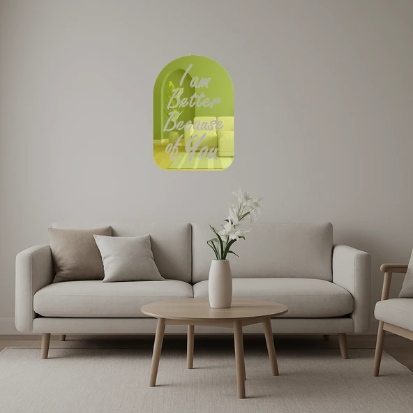 I Am Better Because of You Dekoratif İç Mekan Yazı Altın Aynalı Tablosu ürün görseli