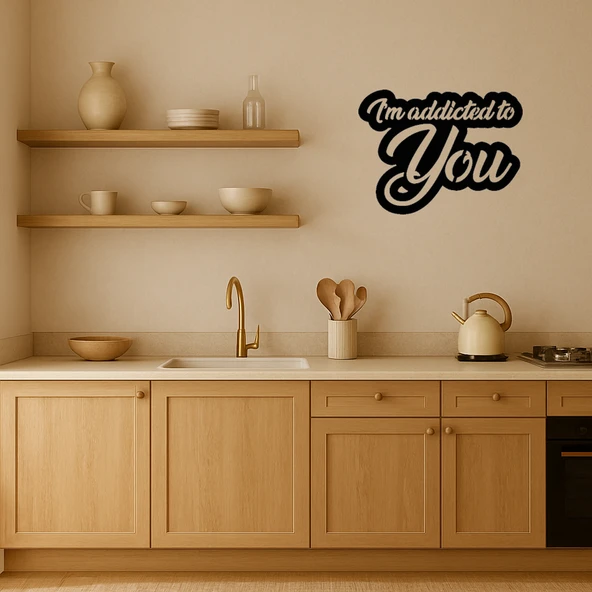 Sana Bağımlıyım Dekoratif Tablo - 3