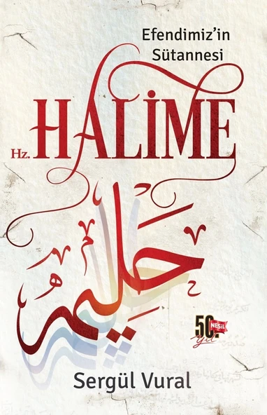 Efendimizin Süt Annesi Halime Sergül Vural Nesil Yayın