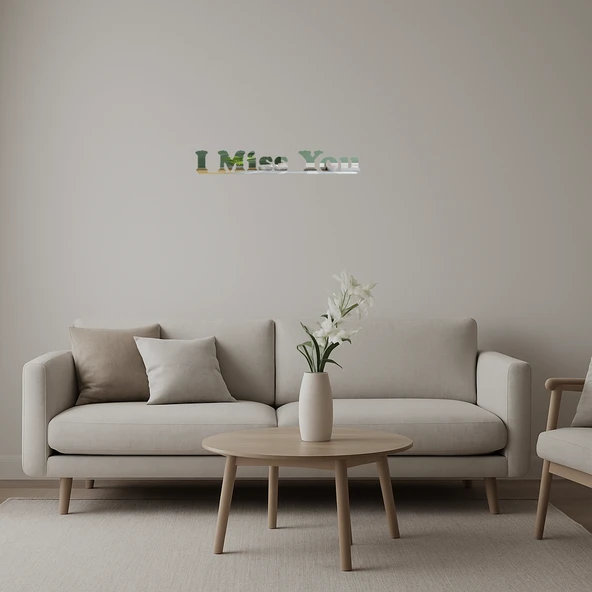 Samimi İfade: I Miss You  Dekoratif Aynalı Tablo ürün görseli 1