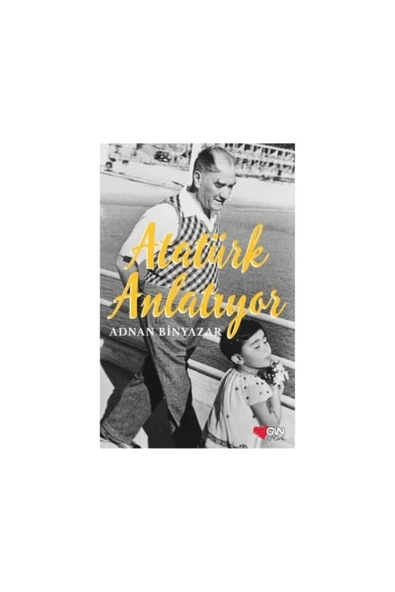 ATATÜRK ANLATIYOR - 1