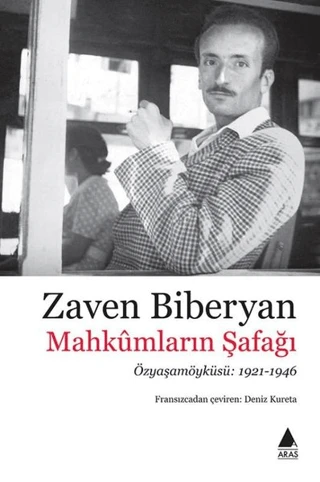 Mahkümların Şafağı/Zaven Biberyan - 1