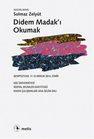 Didem Madak'ı Okumak/Kolektif - 1