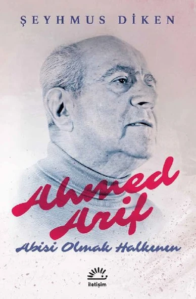 Ahmed Arif   Abisi Olmak Halkının/Şeyhmus Diken