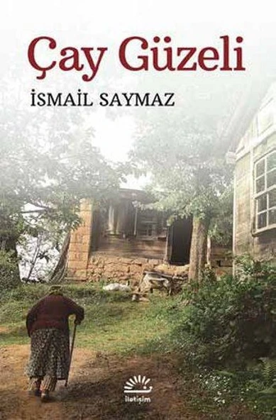 Çay Güzeli/İsmail Saymaz