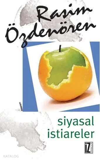 Siyasal İstiareler.Rasim Özdenören İz Yayıncılık