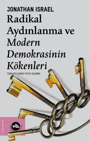 Radikal Aydınlanma Ve Modern Demokrasinin Kökenleri Vakıfbank