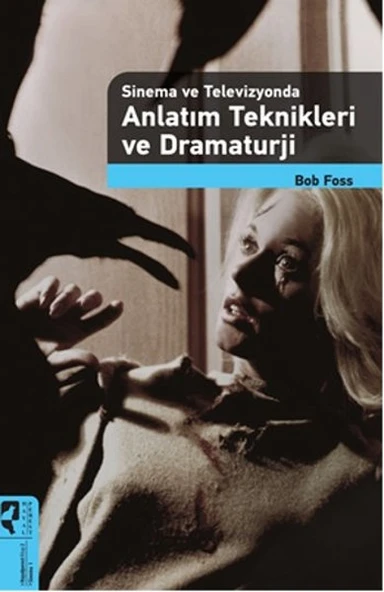 Sinema ve Televizyonda Anlatım Teknikleri ve
