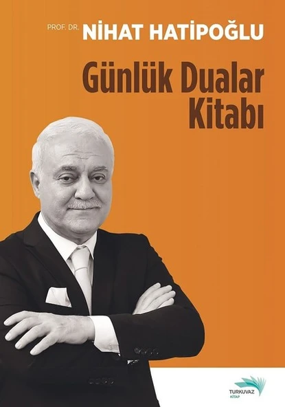 Günlük Dualar Kitabı/Nihat Hatipoğlu - 1