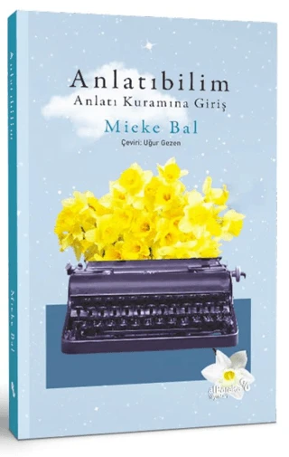 Anlatıbilim/Mieke Bal - 1