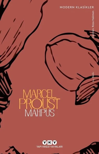 Mahpus   Kayıp Zamanın İzinde 5. kitap/Marcel Proust