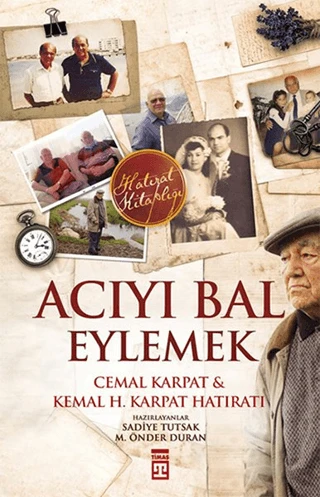 Acıyı Bal Eylemek/Kemal H. Karpat - 1