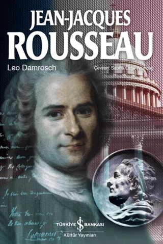 Jean Jacques Rousseau/Leo Damrosch
