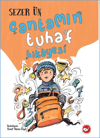 Çantamın Tuhaf Hikayesi/Sezer Ün - 1