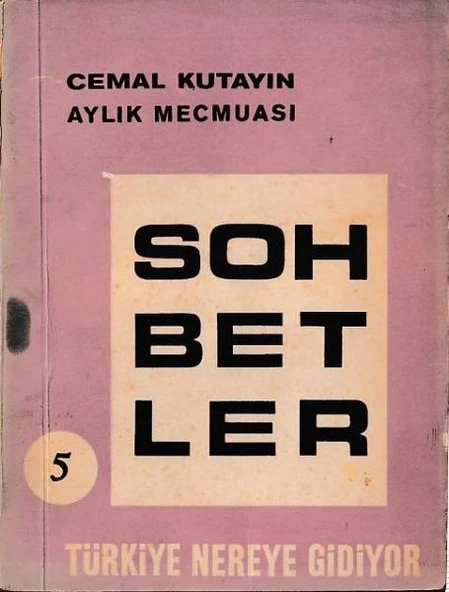 Sohbetler 5 Nisan 1965 Türkiye Nereye Gidiyor ürün görseli