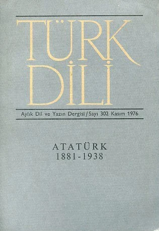 Türk Dili 302 Kasım 1976 Atatürk Özel Sayısı - 1