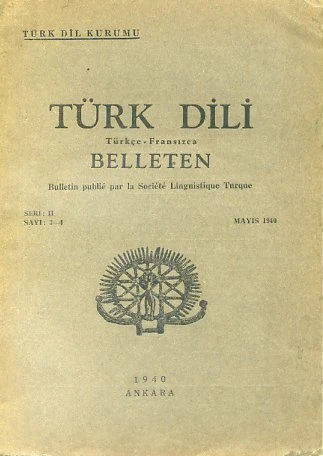 Türk Dili Belleten Seri: II Sayı: 3   4 Mayıs 1940 ürün görseli