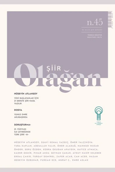 Olağan Şiir Dergi 45.Sayı Temmuz-Ağustos 2025 ürün görseli 1
