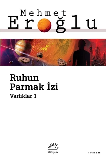 Ruhun Parmak İzi Varlıklar 1 Mehmet Eroğlu İletişim ürün görseli 1