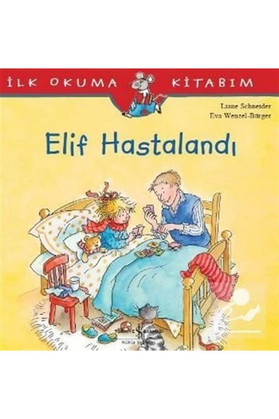 Elif Hastalandı / Ilk Okuma Kitabım ürün görseli